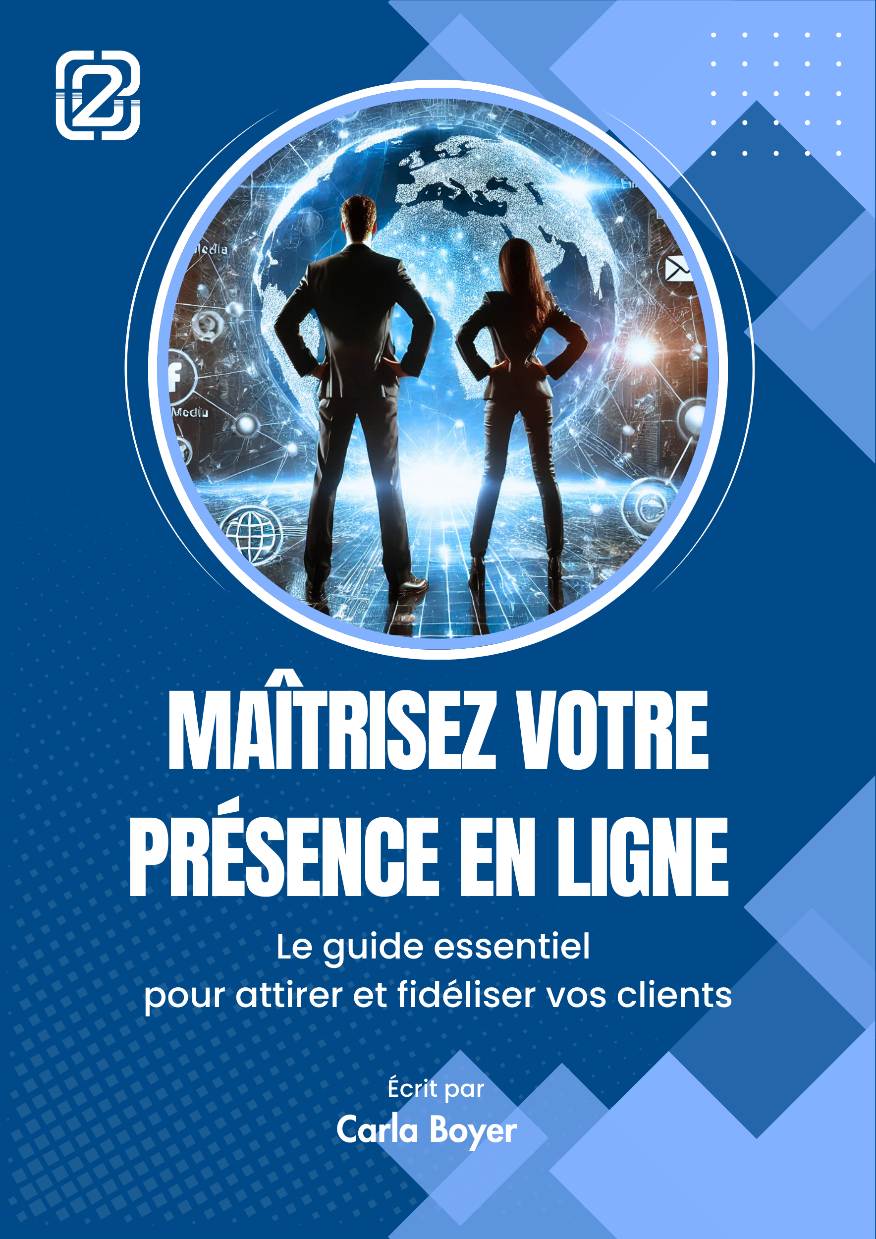 Couverture du Guide Gratuit 2bFluence - Maîtrisez votre présence en ligne.